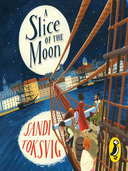 Title details for A Slice of the Moon by Sandi Toksvig - Wait list